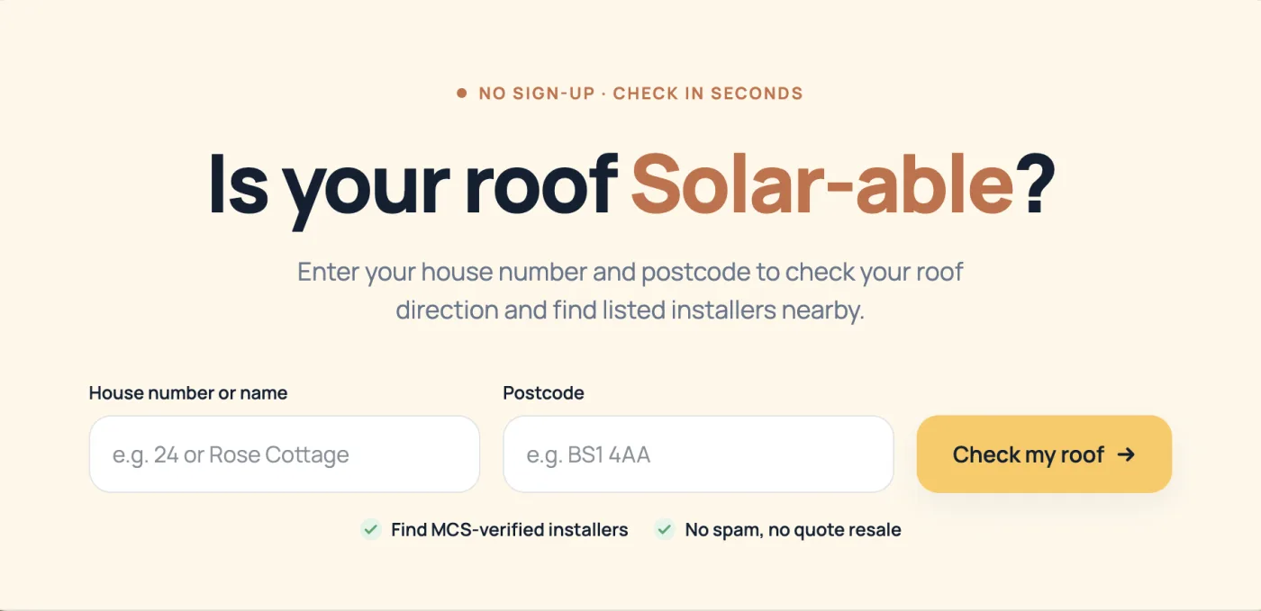The Solarable roof check — enter your house number or name and UK postcode to check your roof